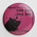 Loud Bark Deep Bite Mannequin Pussy Pin